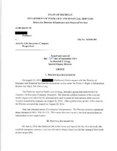 STATE OF MICHIGAN  DEPARTMENT OF INSURANCE AND FINANCIAL SERVICES Before the Director of Insurance and Financial Services In the matter of: