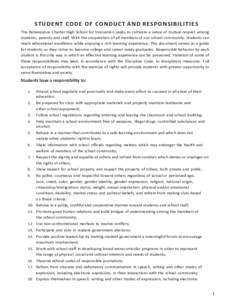    S T U D E N T 	
  C O D E 	
  O F 	
  C O N D U C T 	
  A N D 	
  R E S P O N S I B I L I T I E S	
  	
   The	
  Renaissance	
  Charter	
  High	
  School	
  for	
  Innovation	
  seeks	
  to	
  cultiva
