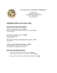 POCASSET HILL CEMETERY COMMISSION TOWN HALL 343 HIGHLAND ROAD TIVERTON, RHODE ISLAND[removed]Office: [removed]Fax: [removed]