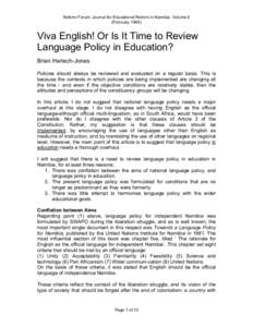 Reform Forum: Journal for Educational Reform in Namibia, Volume 6 (FebruaryViva English! Or Is It Time to Review Language Policy in Education? Brian Harlech-Jones