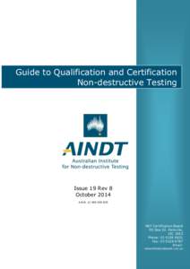 Guide to Qualification and Certification Non-destructive Testing Issue 19 Rev 8 October 2014 A.B.N