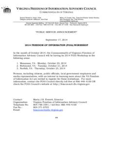 VIRGINIA FREEDOM OF INFORMATION ADVISORY COUNCIL COMMONWEALTH OF VIRGINIA Senator Richard H. Stuart, Chair Delegate James M. LeMunyon, Vice-Chair  Maria J.K. Everett, Esq., Executive Director/ Senior Attorney