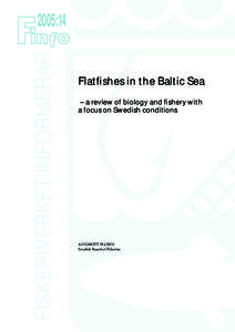 FISKERIVERKET INFORMERAR  2005:14 Flatfishes in the Baltic Sea – a review of biology and fishery with