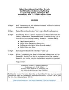 Select Committee on South Bay Arrivals San Mateo County Community Meeting Sequoia High School, Carrington Hall Wednesday, June 15, 2016  6:00pm-9:00pm  AGENDA