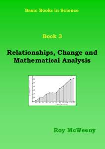 Basic Books in Science  Book 3 Relationships, Change and Mathematical Analysis