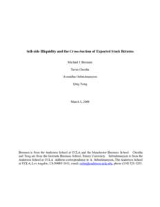 Sell-side Illiquidity and the Cross-Section of Expected Stock Returns Michael J. Brennan Tarun Chordia Avanidhar Subrahmanyam Qing Tong