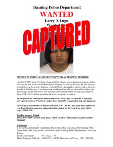 Banning Police Department  WANTED Larry D. Lugo  Wanted for