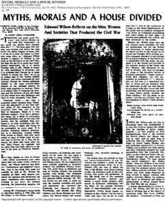 MYTHS, MORALS AND A HOUSE DIVIDED By HENRY STEELE COMMAGER New York Times[removed]Current file); Apr 29, 1962; ProQuest Historical Newspapers The New York Times[removed])