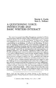 Marcia S. Curtis Sara L. Stelzner A QUESTIONING VOICE: INSTRUCTORS AND BASIC WRITERS INTERACT