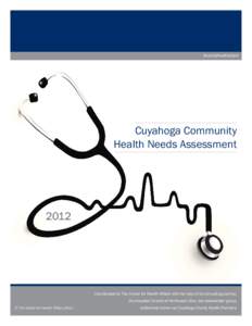 #countyhealthcheck  Cuyahoga Community Health Needs Assessment  2012