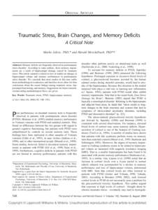 ORIGINAL ARTICLES  Traumatic Stress, Brain Changes, and Memory Deficits A Critical Note Marko Jelicic, PhD,* and Harald Merckelbach, PhD*†