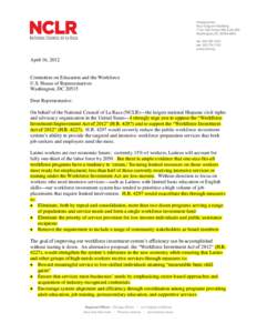 Workforce Investment Act / United States House Committee on Education and the Workforce / Employment / Politics of the United States / United States / Wyoming Workforce Development Council / Structure / Economic development / Workforce development / National Council of La Raza