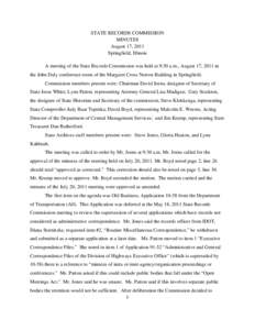 STATE RECORDS COMMISSION MINUTES August 17, 2011 Springfield, Illinois A meeting of the State Records Commission was held at 9:30 a.m., August 17, 2011 in the John Daly conference room of the Margaret Cross Norton Buildi