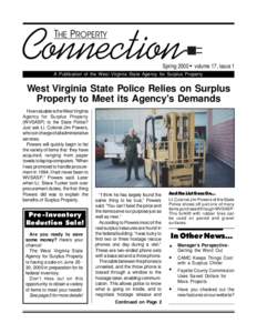 Connection THE PROPERTY Spring 2000 • volume 17, issue 1  A Publication of the West Virginia State Agency for Surplus Property