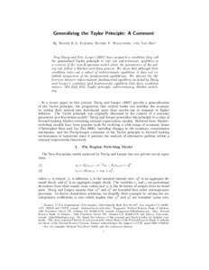 Generalizing the Taylor Principle: A Comment By Roger E.A. Farmer, Daniel F. Waggoner, and Tao Zha∗ Troy Davig and Eric Leeper[removed]have proposed a condition they call the generalized Taylor principle to rule out ind