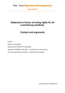 Plate – forme Migrations&Intégration www.minte.lu Statement in favour of voting rights for all Luxembourg residents. Context and arguments