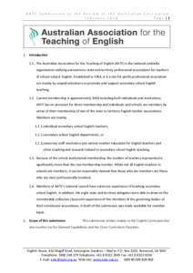 AATE Submission to the Review of the Australian Curriculum February 2014 Page |1 1. Introduction 1.1. The Australian Association for the Teaching of English (AATE) is the national umbrella