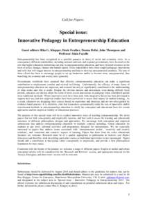 Call for Papers  Special issue: Innovative Pedagogy in Entrepreneurship Education Guest editors: Rita G. Klapper, Denis Feather, Deema Refai, John Thompson and Professor Alain Fayolle