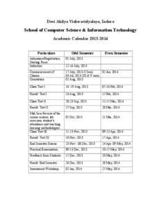 Devi Ahilya Vishwavidyalaya, Indore  School of Computer Science & Information Technology Academic Calendar[removed]Particulars