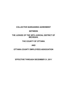 COLLECTIVE BARGAINING AGREEMENT BETWEEN THE JUDGES OF THE 58TH JUDICIAL DISTRICT OF MICHIGAN, THE COUNTY OF OTTAWA AND