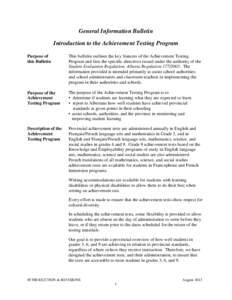 General Information Bulletin Introduction to the Achievement Testing Program Purpose of this Bulletin  This bulletin outlines the key features of the Achievement Testing