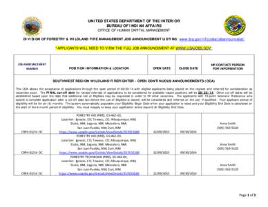 UNITED STATES DEPARTMENT OF THE INTERIOR BUREAU OF INDIAN AFFAIRS OFFICE OF HUMAN CAPITAL MANAGEMENT DIVISION OF FORESTRY & WILDLAND FIRE MANAGEMENT JOB ANNOUNCEMENT LISTING: www.bia.gov/nifc/jobs/jobannouncelist/  *APPL