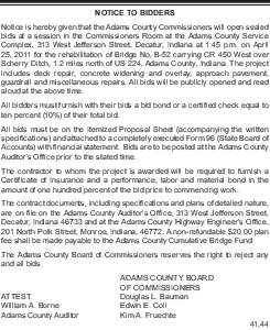NOTICE TO BIDDERS Notice is hereby given that the Adams County Commissioners will open sealed bids at a session in the Commissioners Room at the Adams County Service Complex, 313 West Jefferson Street, Decatur, Indiana a