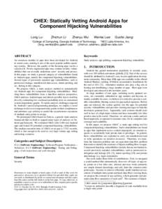 CHEX: Statically Vetting Android Apps for Component Hijacking Vulnerabilities Long Lu† †  Zhichun Li‡