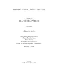 PARCO NATURALE ADAMELLO BRENTA  IL NUOVO PIANO DEL PARCO Primo stralcio