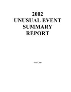 2002 UNUSUAL EVENT SUMMARY REPORT  MAY 7, 2003