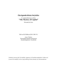 Om äganderättens betydelse En sammanfattning av boken ”The Mystery of Capital” Hernando de Soto