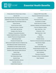 Essential Health Benefits (Effective January[removed]Primary Care Visit to Treat an Injury or Illness Imaging (CT/PET Scans, MRIs)