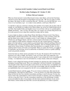 American Jewish Committee’s Judge Learned Hand Award Dinner The Ritz-Carlton Washington, DC | October 27, 2011 R. Bruce McLean Comments When my friend and prior Learned Hand Award winner, Andy Marks, told me that I had