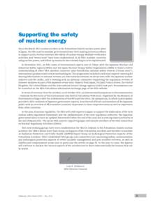 Supporting the safety of nuclear energy Since the March 2011 nuclear accident at the Fukushima Daiichi nuclear power plant in Japan, the NEA and its member governments have been making numerous efforts to support and to 