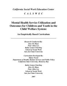 California Mental Health Services Act / Mental health / Foster care / Child Protective Services / Social work / Childhood / Family / Positive psychology