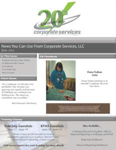 News You Can Use From Corporate Services, LLC June 2013 In This Issue  CS Flashback