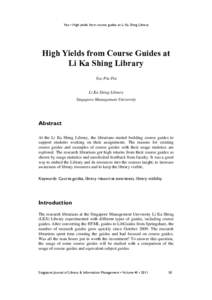 Yeo • High yields from course guides at Li Ka Shing Library  High Yields from Course Guides at Li Ka Shing Library Yeo Pin Pin Li Ka Shing Library