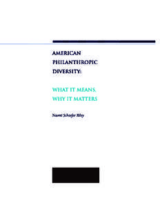 American Philanthropic Diversity: What it means, why it matters