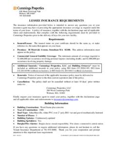 200 West Cummings Park Woburn, MA8000 LESSEE INSURANCE REQUIREMENTS The insurance information provided below is intended to answer any questions you or your