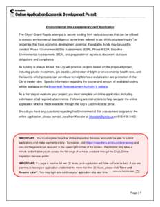 Instructions  Online Application Economic Development Permit Environmental Site Assessment Grant Application The City of Grand Rapids attempts to secure funding from various sources that can be utilized to conduct enviro