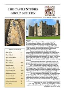 THE CASTLE STUDIES GROUP BULLETIN VOLUME 14 SUMMER 2012 Editorial