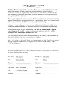 PRIMARY ARGUMENT IN FAVOR OF MEASURE _______ The City of Pinole needs your help to pass this half-cent sales-tax measure for the community’s benefit. This measure will help to rebuild the city’s infrastructure; provi