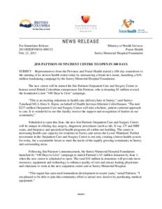 NEWS RELEASE For Immediate Release 2011HSERV0010Feb. 21, 2011  Ministry of Health Services