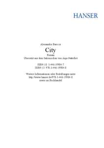 Alessandro Baricco  City Roman Übersetzt aus dem Italienischen von Anja Nattefort ISBN-10: [removed]