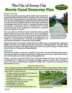 The City of Jersey City Morris Canal Greenway Plan Project Overview