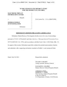 Case 1:12-cvCKK Document 14 FiledPage 1 of 31  IN THE UNITED STATES DISTRICT COURT FOR THE DISTRICT OF COLUMBIA ELECTRONIC PRIVACY INFORMATION CENTER