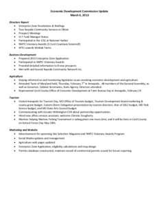 Economic Development Commission Update March 6, 2013 Directors Report  Enterprise Zone Resolutions & Briefings  Tour Bayside Community Services in Elkton  Prospect Meetings