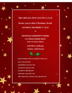 THE GRENADA FIFTY-FIVE PLUS CLUB  Invites you to their Christmas Social SATURDAY, DECEMBER 1ST, 2012 At