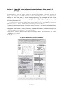 Section 2. Japan-U.S. Security Consultation on the Future of the Japan-U.S. Alliance The maintenance of peace and security requires the appropriate development of its means depending on changes in the security environmen