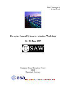 SCOS / European Space Operations Centre / COSMO-SkyMed / SciSys / ESTRACK / INTEGRAL / Galileo / International Space Station / European Space Research and Technology Centre / Spaceflight / European Space Agency / Space technology